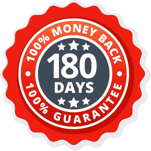 180 Day Money Back Guarantee